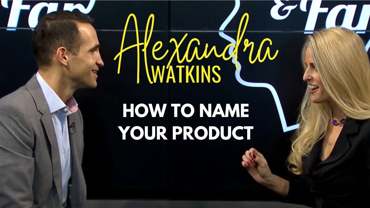 How to Name Your Product - Alexandra Watkins Interview