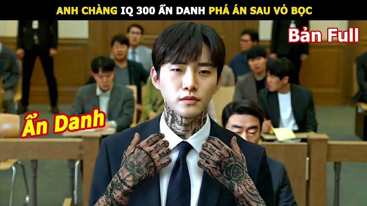 [Review Phim] Anh Chàng IQ 300 Ẩn Danh Phá Án Sau Vỏ Bọc | Review Phim hàn hay