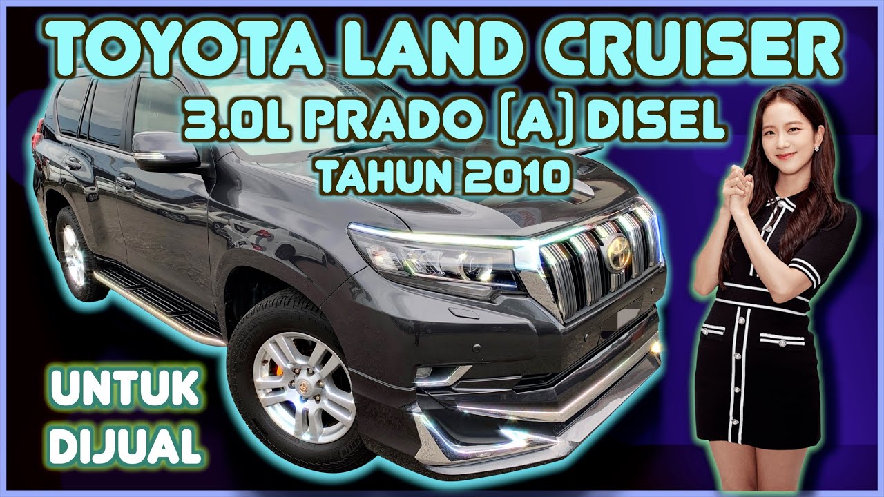 Toyota Land Cruiser Prado (J150) 5-door 3.0 TD (173 Hp) Diesel TAHUN 2010 UNTUK DIJUAL