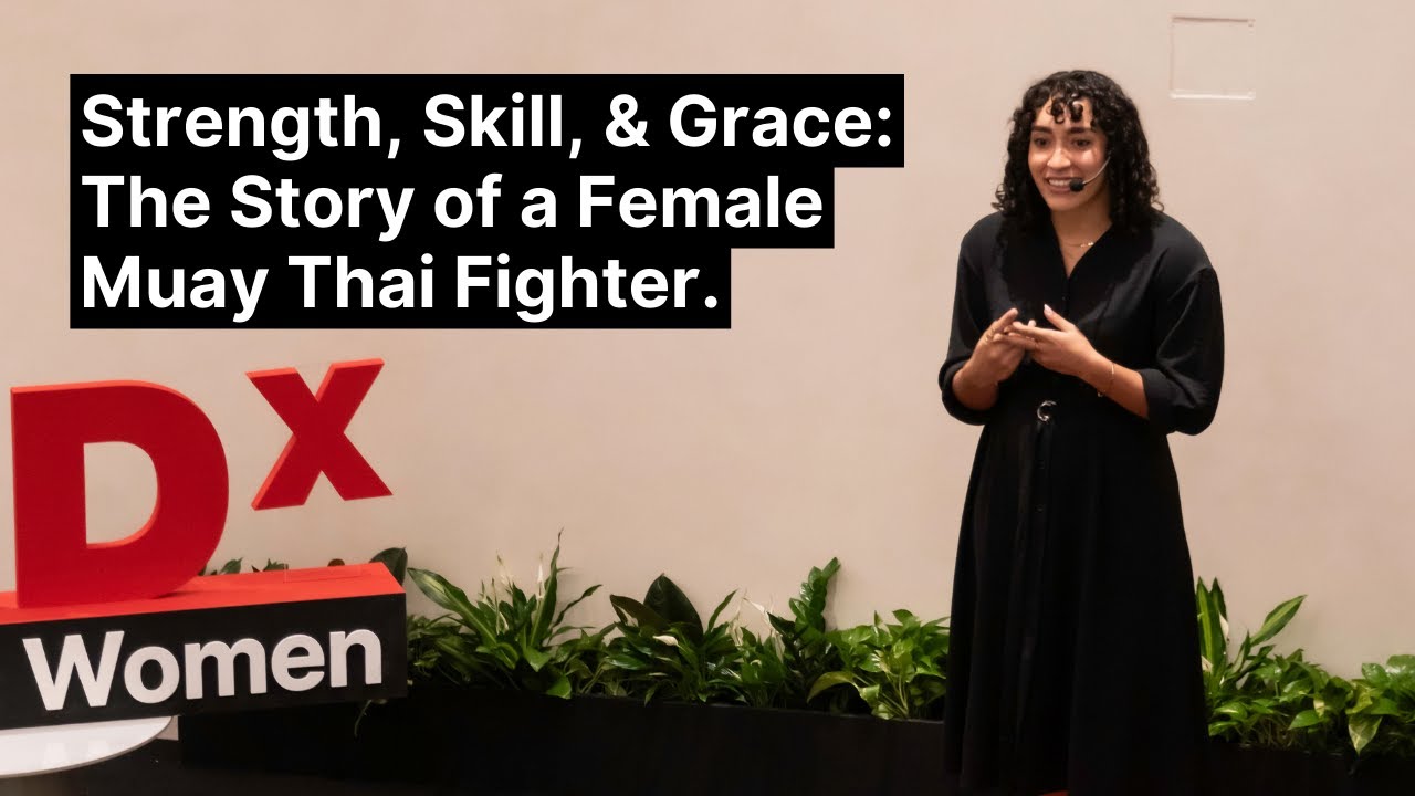 Strength, Skill, & Grace: The Story of a Female Muay Thai Fighter | Nadeen Yateem | TEDxManamaWomen