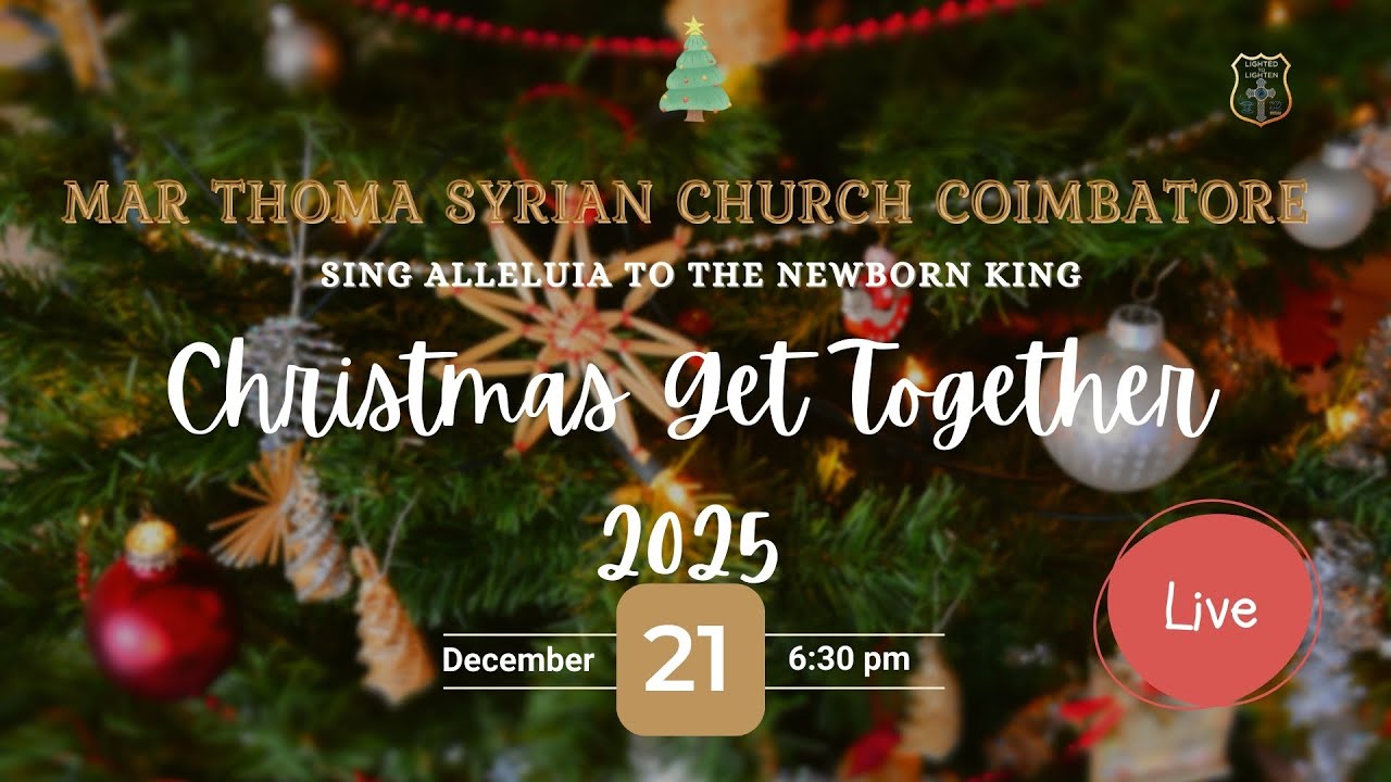 Mar Thoma Syrian Church Coimbatore  - Christmas Get Together 2025