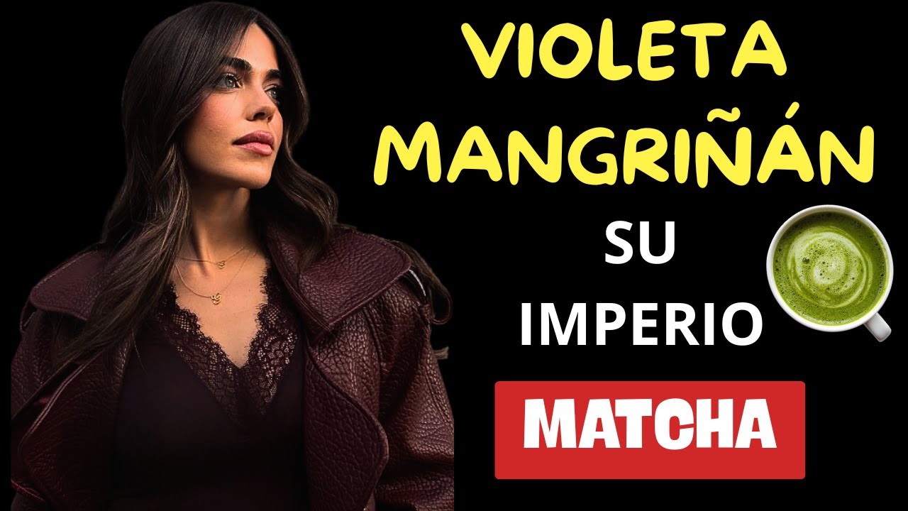 Violeta Manguiñán: Le Prometí a mi Padre que Sería MILLONARIA con un negocio de TÉ MATCHA