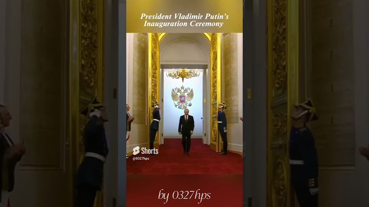 President Vladimir Putin's Inauguration Ceremony