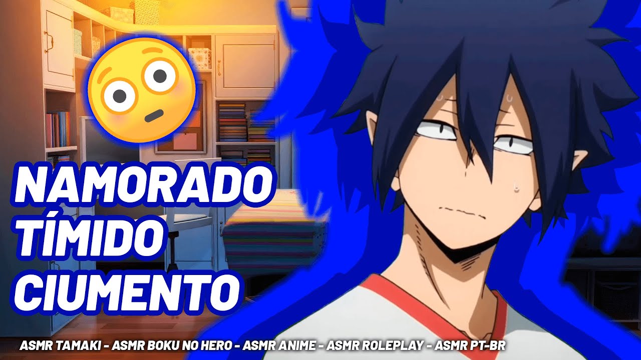 Namorado Tímido Ciumento 😳 [ASMR Tamaki]