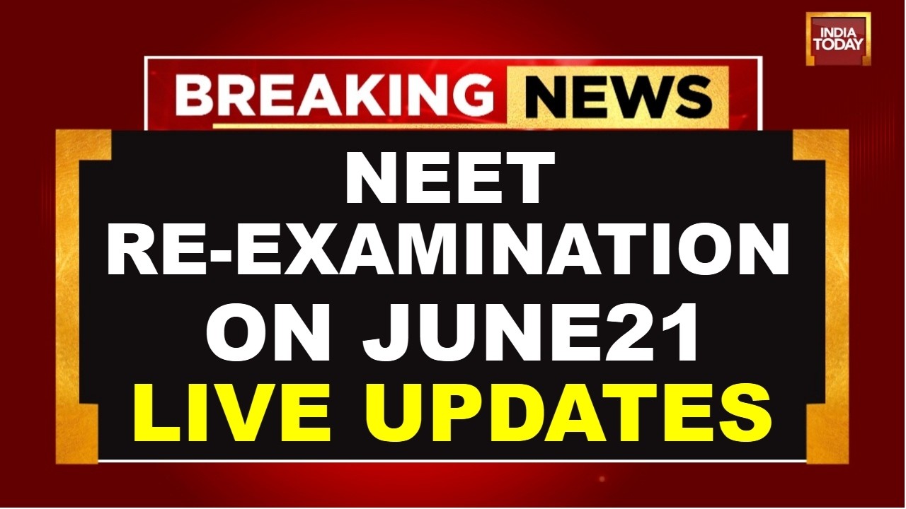 NEET Re-Exam Date Announced Live News: NEET May Exam Cancled, Re-Exam On June 21 | India Today Live