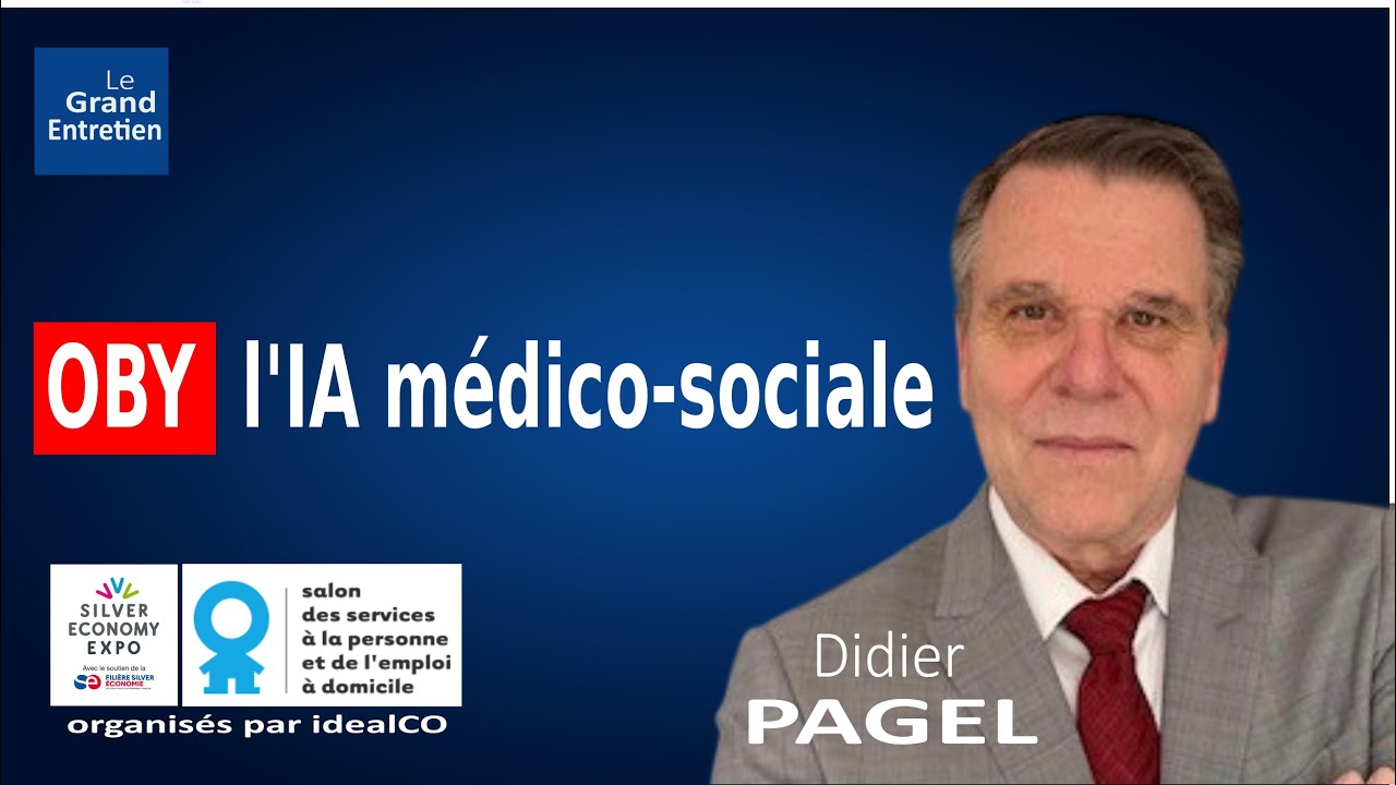 Didier Pagel : OBY, l'IA médico-sociale