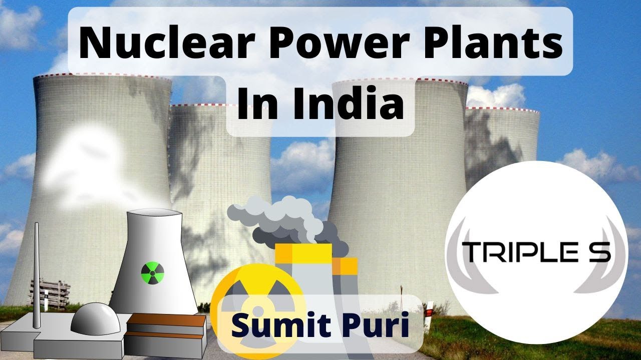 Nuclear Power Plants in India || Marathon Lecture || Sumit Puri