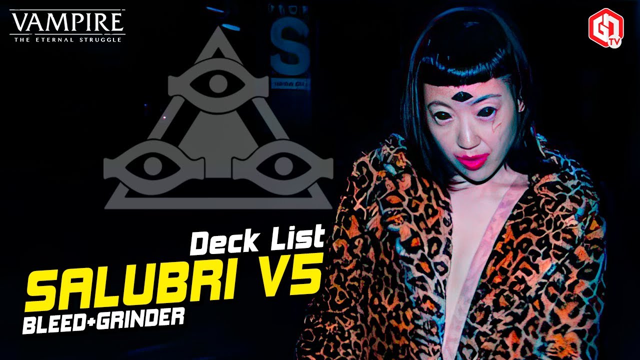Salubri V5 (Bleed + Grinder) - Deck List | Vampire The Eternal Struggle (VTES)
