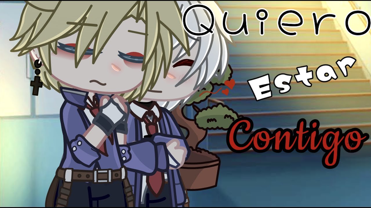 ❌•Quiero estar contigo•❌👑[CaP7]Orig.👑*GAY🏳️‍🌈*-(DieruKrew✨)-//corto..😞//