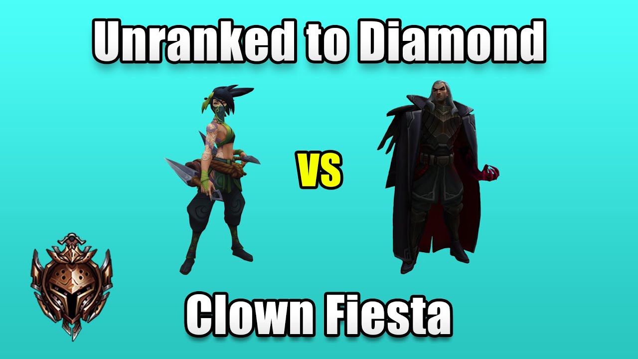 Azoh's Unranked to Diamond - Clown Fiesta