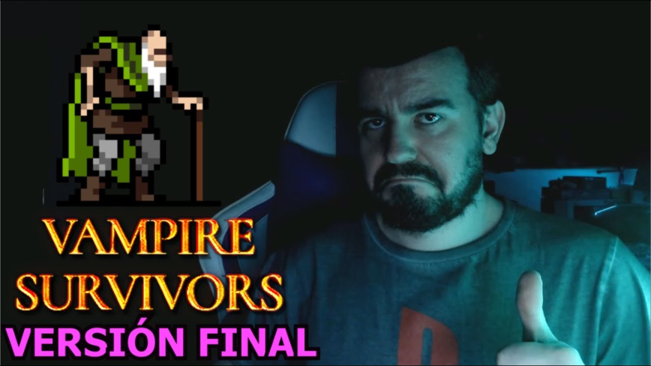LA DROGA DE LOS VAMPIROS ALCANZA SU MÁXIMO NIVEL 🧛‍♀️ El lanzamiento final de Vampire Survivors