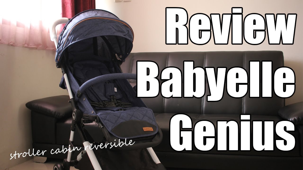 Review Stroller Babyelle Genius Cabin Size | babysasori