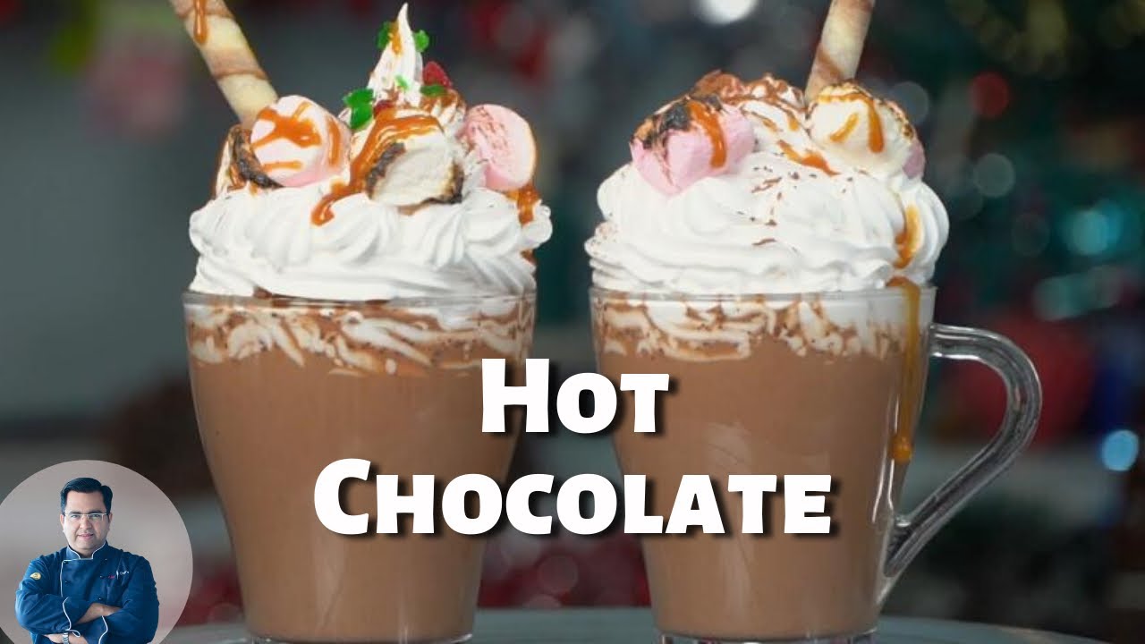 Hot Chocolate Recipe | How to make Hot Chocolate | 5 मिनिट में बनाये हॉट चॉकलेट | Chef Ajay Chopra