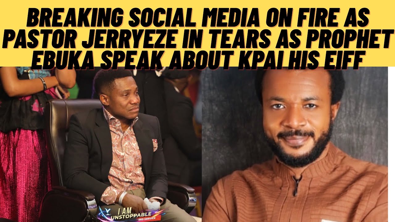 Breaking social media on fire as pastor jerryeze in tears as prophet ebuka speak about KPAi his wife