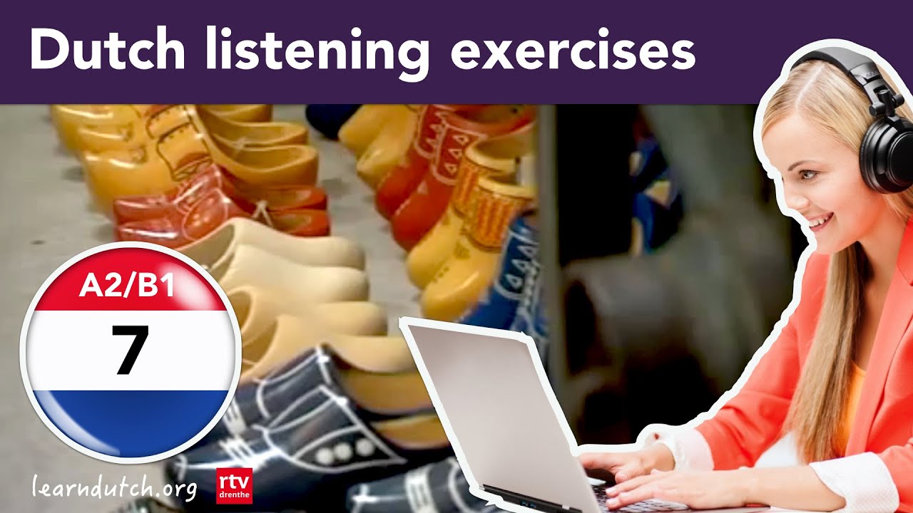 Dutch listening exercise 7 - Het Klompen Museum / The Clog Museum