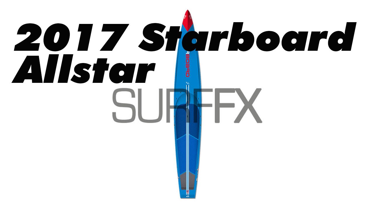 2017 Starboard Allstar