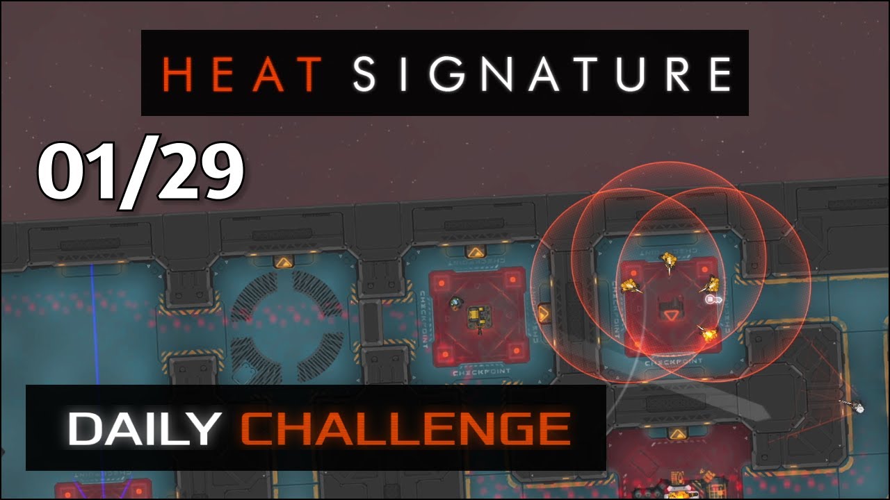 Heat Signature Daily - Jan 29 '26 - Crashing the Party
