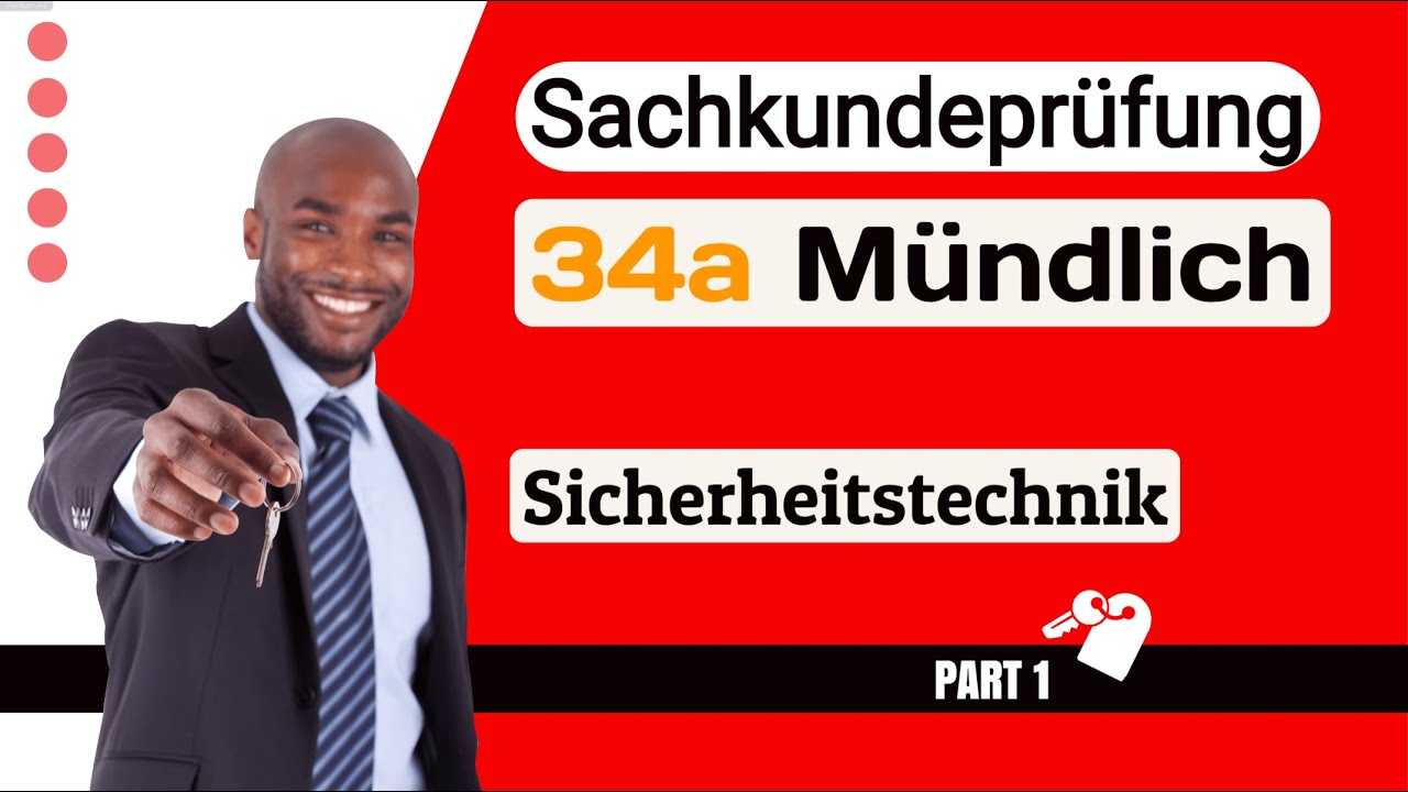 Sachkundeprüfung 34a Mündliche Prüfung Sicherheitstechnik (Part 01)