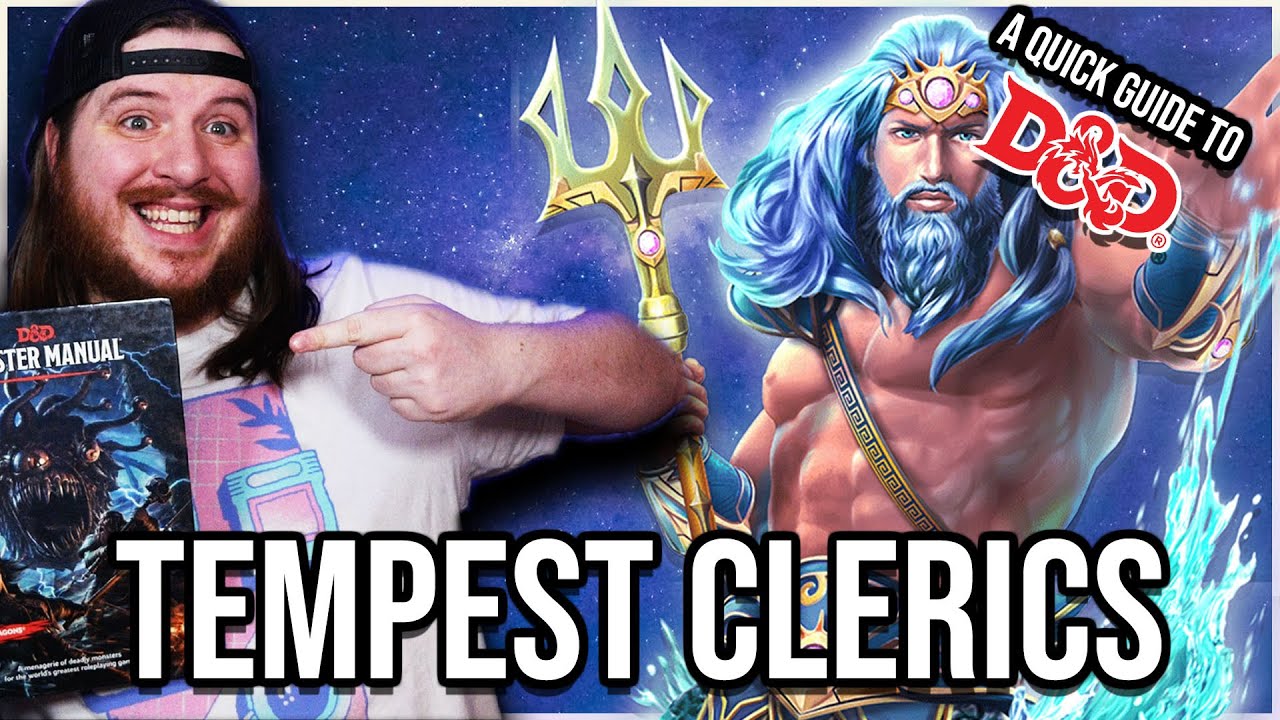 A Quick Guide To The TEMPEST CLERIC Subclass For Dungeons & Dragons 5e!