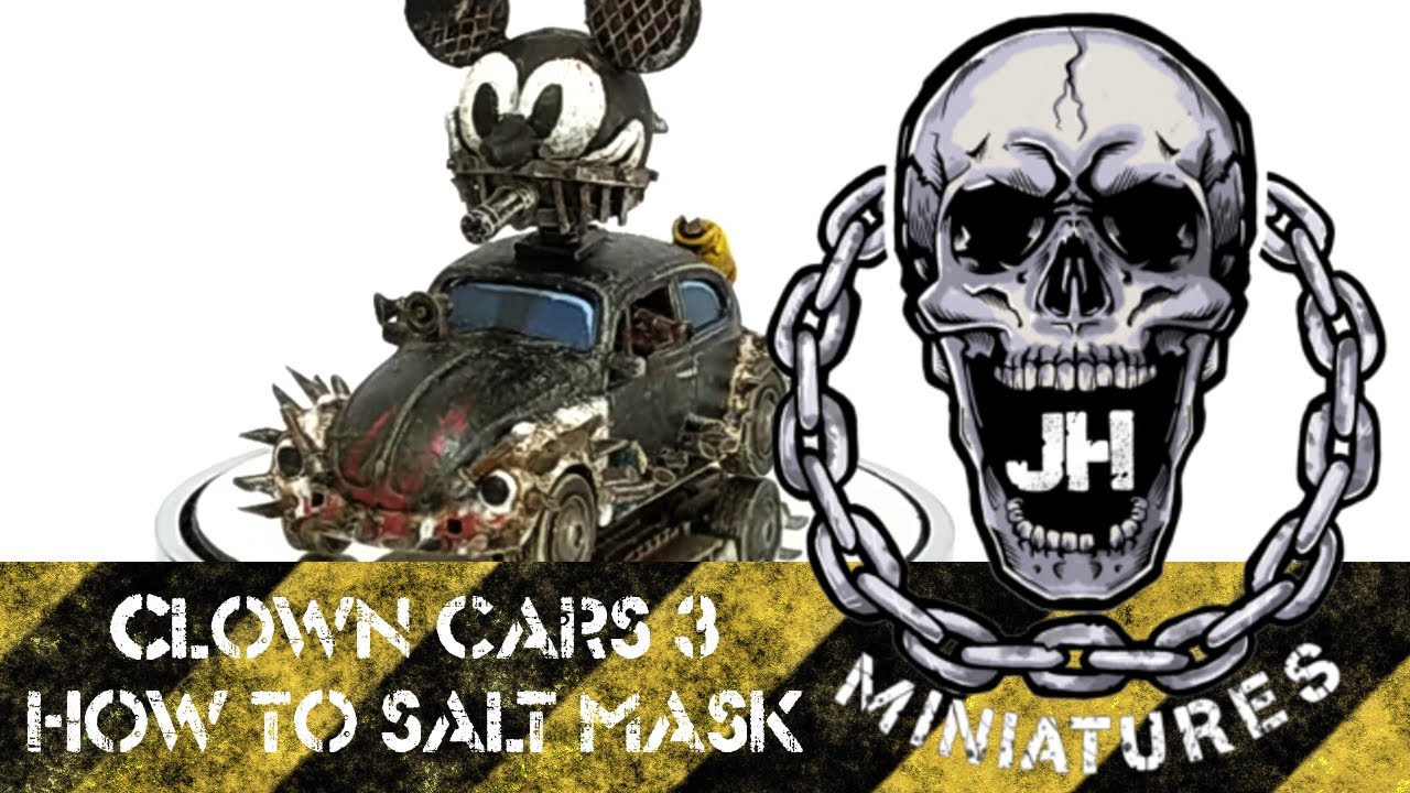 Clown Cars 3: How to Salt Mask (For Gaslands, Autokill, Dark Future, Car Wars)