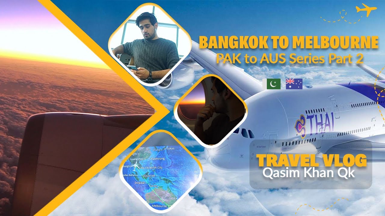 Pak to Aus Series Part 2 | Bangkok to Melbourne | Travelling Guidance & Tips | Vlog