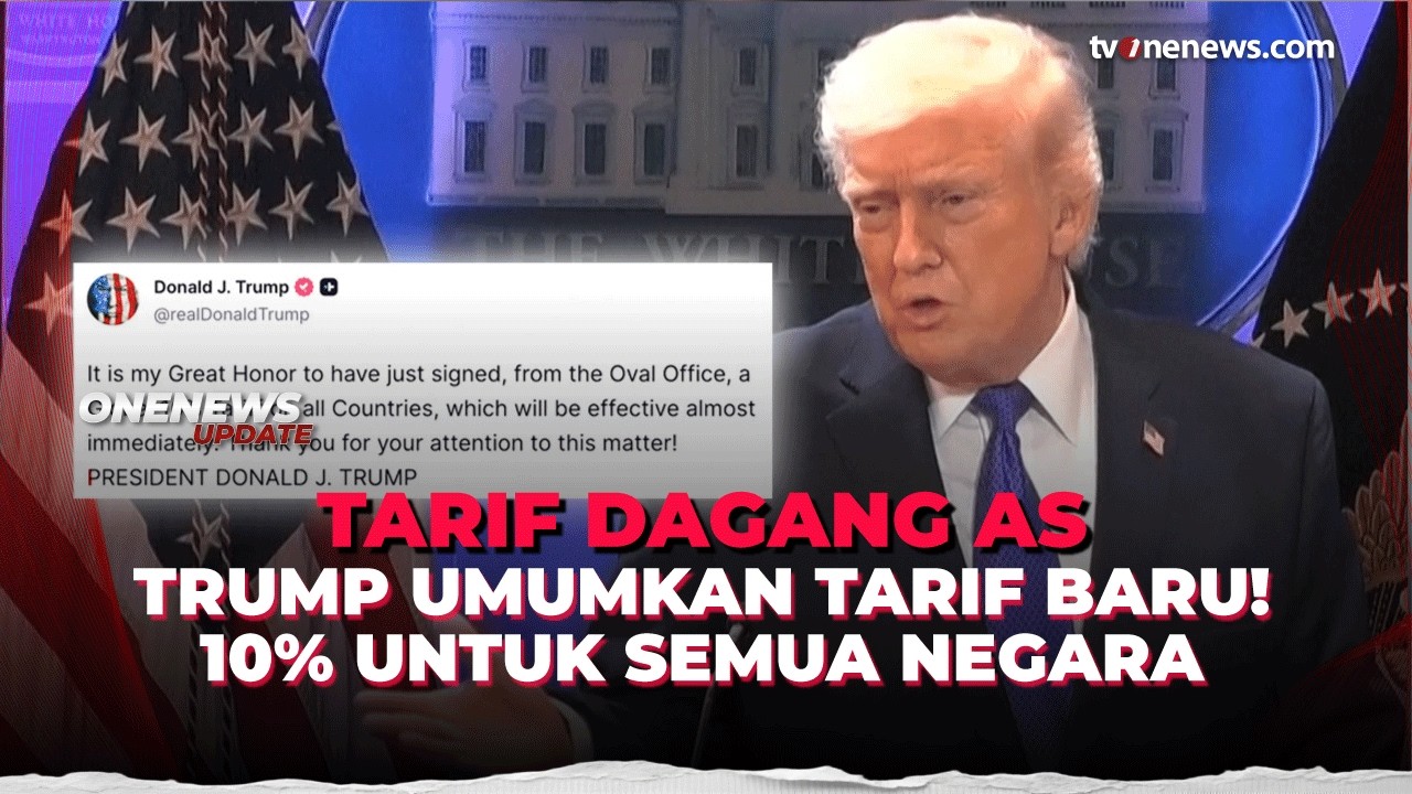 MA AS Menang! Trump Umumkan Tarif Baru, 10% untuk Semua Negara | OneNews Update