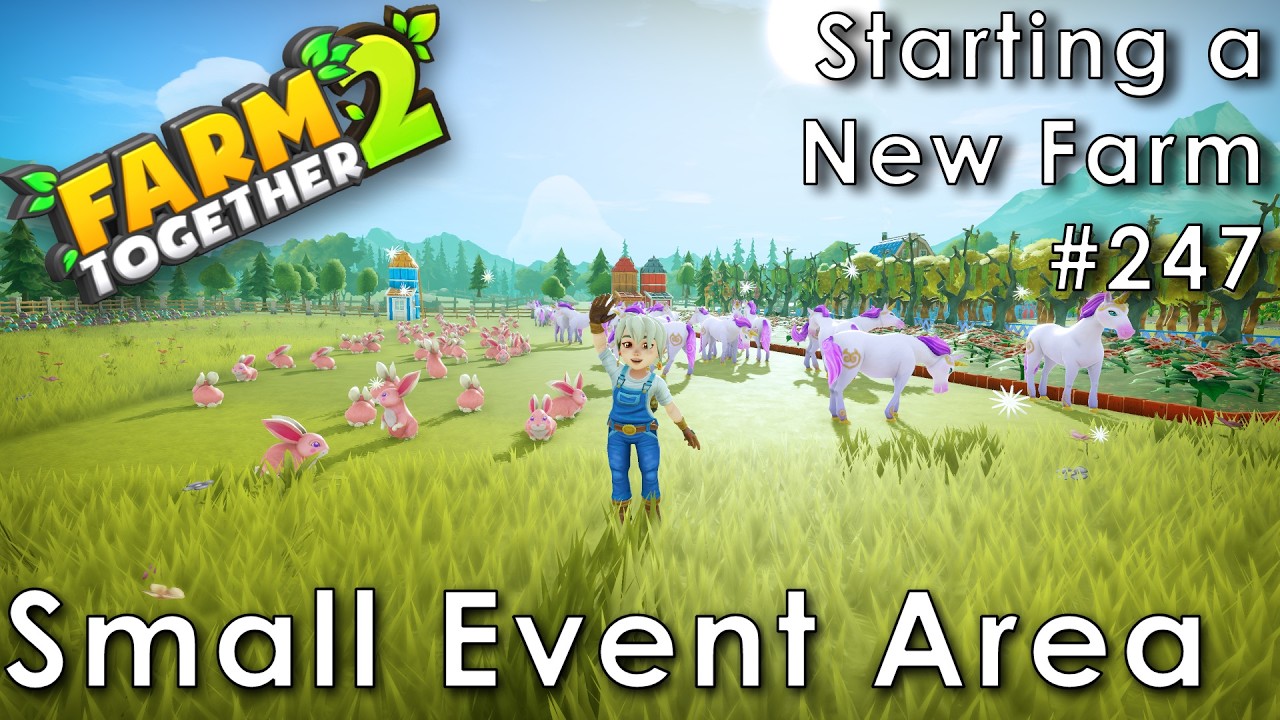 Farm Together 2 - Making a small event area (Starting a Farm 247)