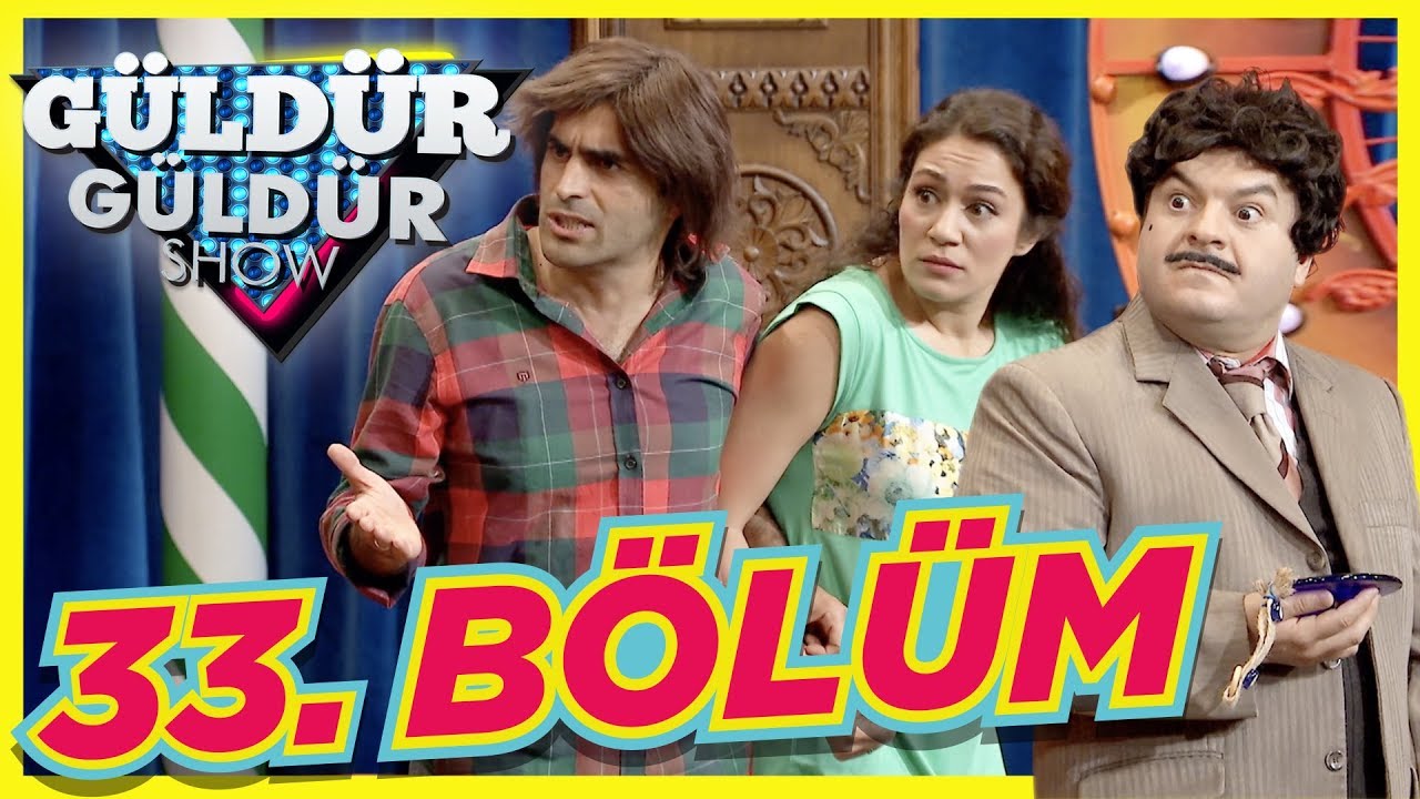 Güldür Güldür Show 33. Bölüm Full HD Tek Parça