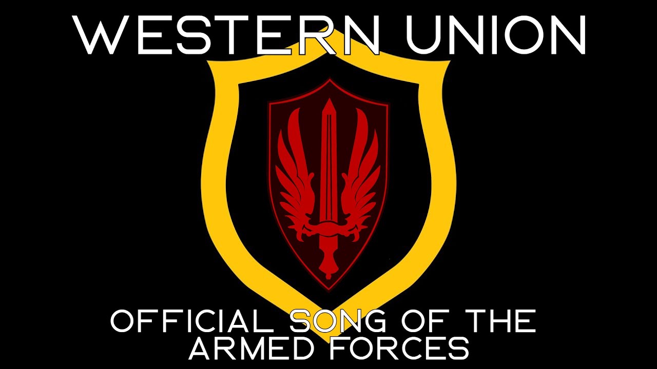 Western Union - Official Song of the Armed Forces (Fictional Nation)