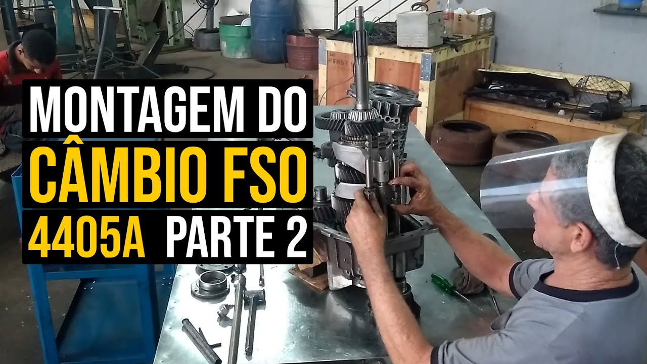 Montagem do câmbio FSO 4405A | Parte 2