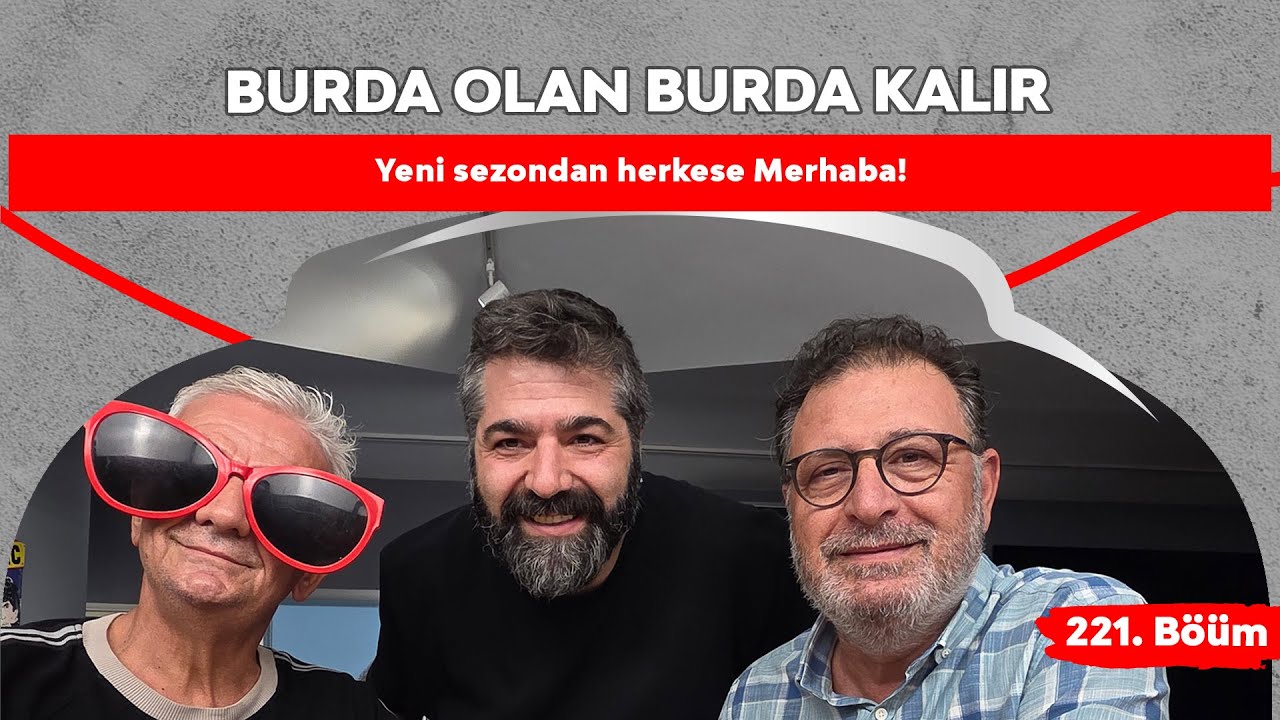 Yeni sezondan herkese Merhaba! | 221.Bölüm
