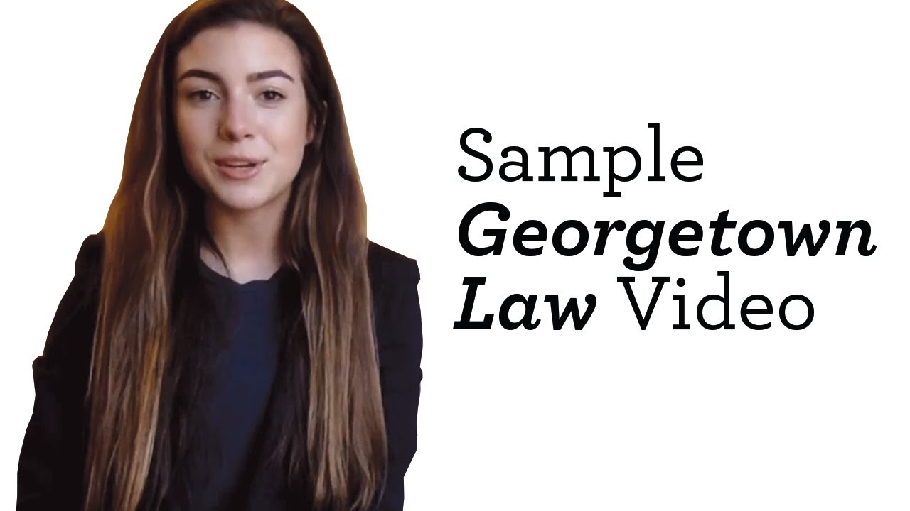 Пример 1-минутного вступительного видео для Georgetown Law