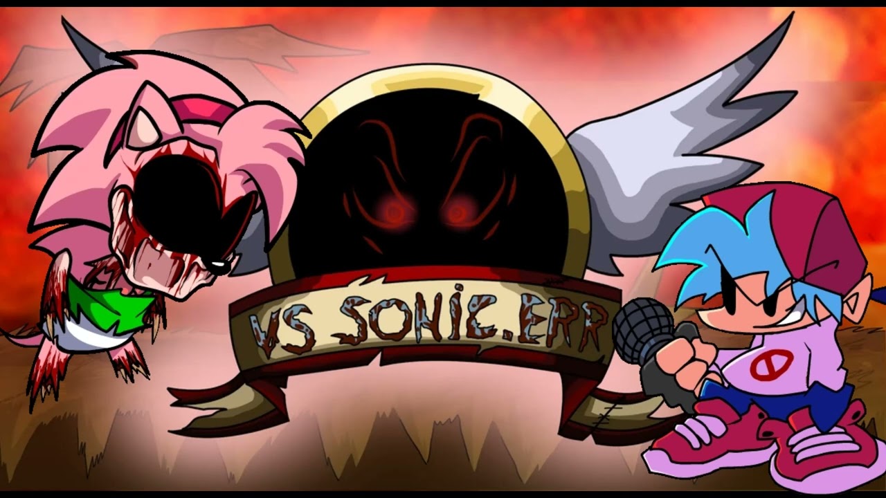 FNF Sonic.err | OST | Dread Roses vs Amy.err