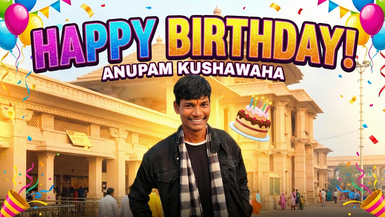 🎂 Anupam Kushawaha Birthday Vlog 🎉 | Full Masti, Cake Cutting & Fun 😍