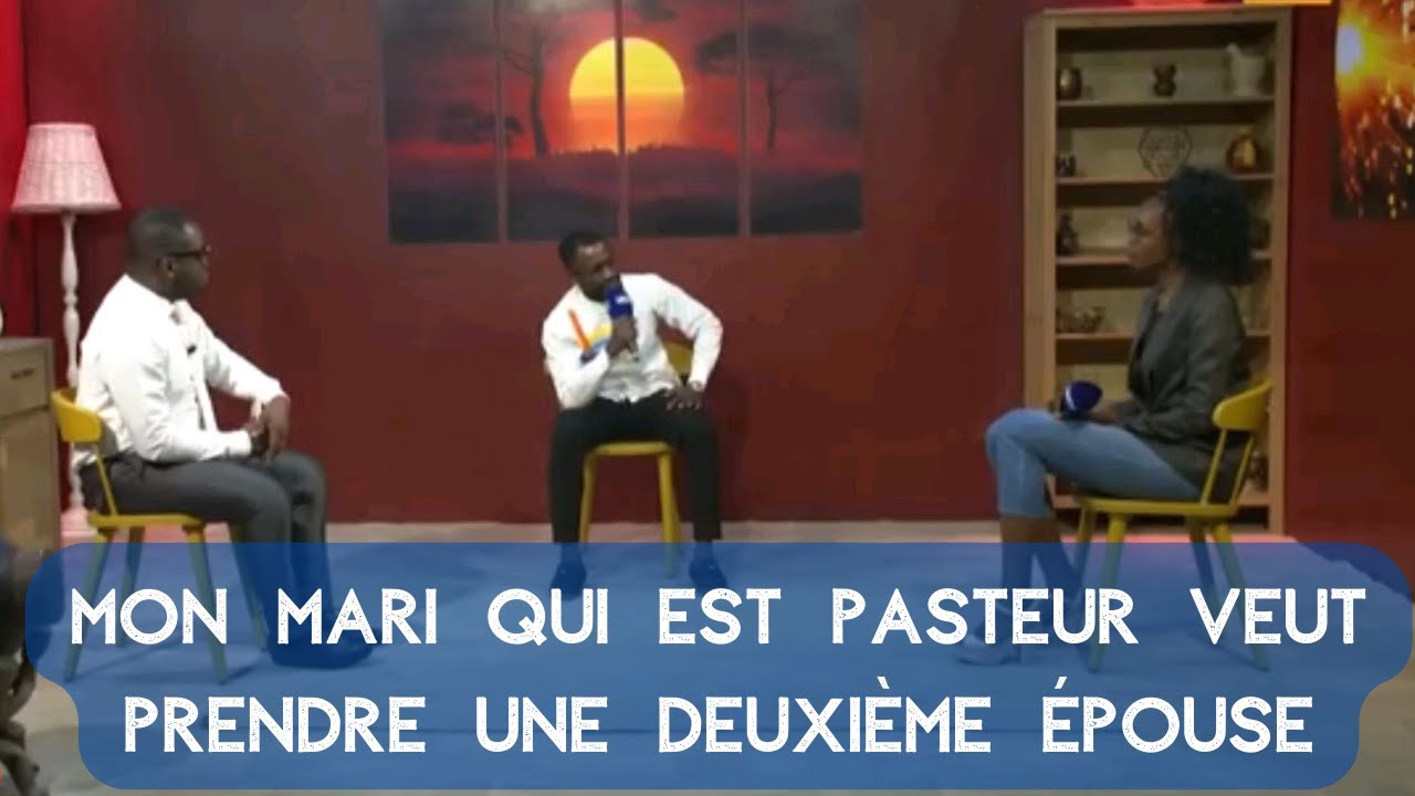 🔵ENSEIGNEMENT DE VIE// MON MARI QUI EST PASTEUR VEUT PRENDRE UNE DEUXIEME EPOUSE.POINT D'ACCORD