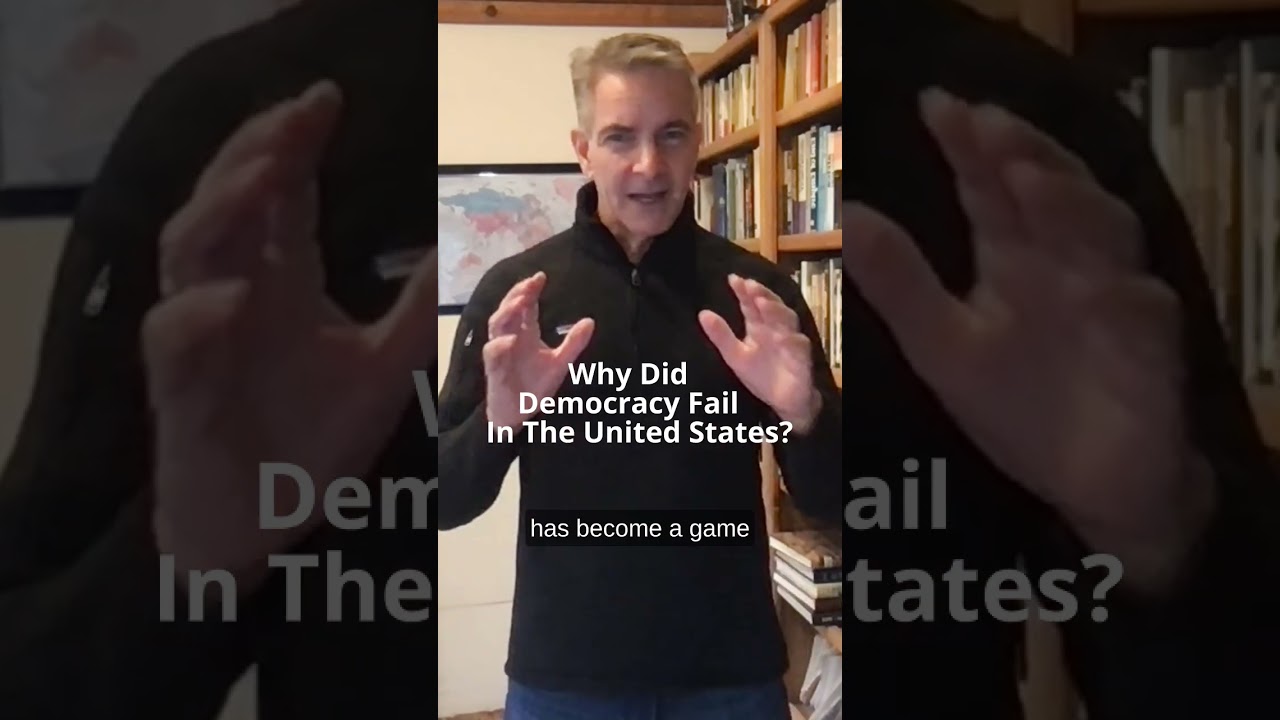 Why Did Democracy Fail In The United States?