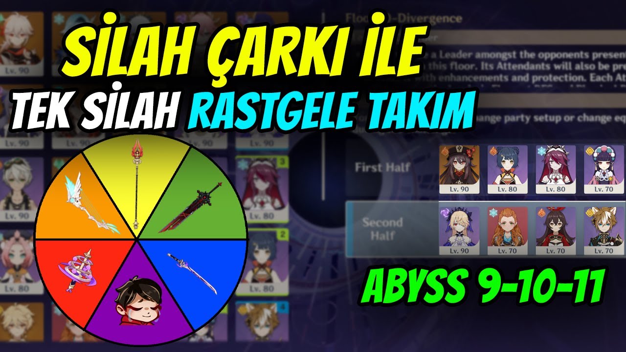 SİLAH ÇARKI İLE ABYSS 9-10-11 | Rastgele Takımlar | Genshin Impact Türkçe