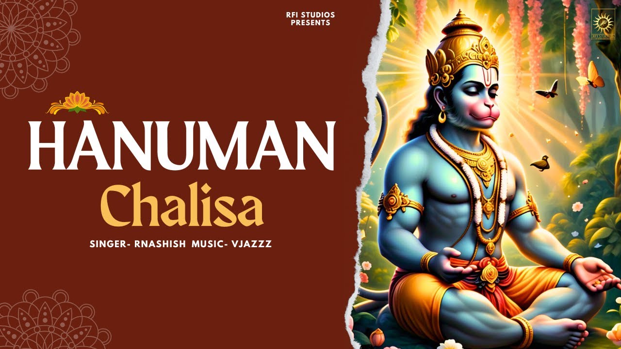 HANUMAN CHALISA | SINGER RNASHISH | MUSIC: VJAZZZ | HANUMAN JAYANTI SPECIAL BHAJAN -RFI STUDIOS 2025