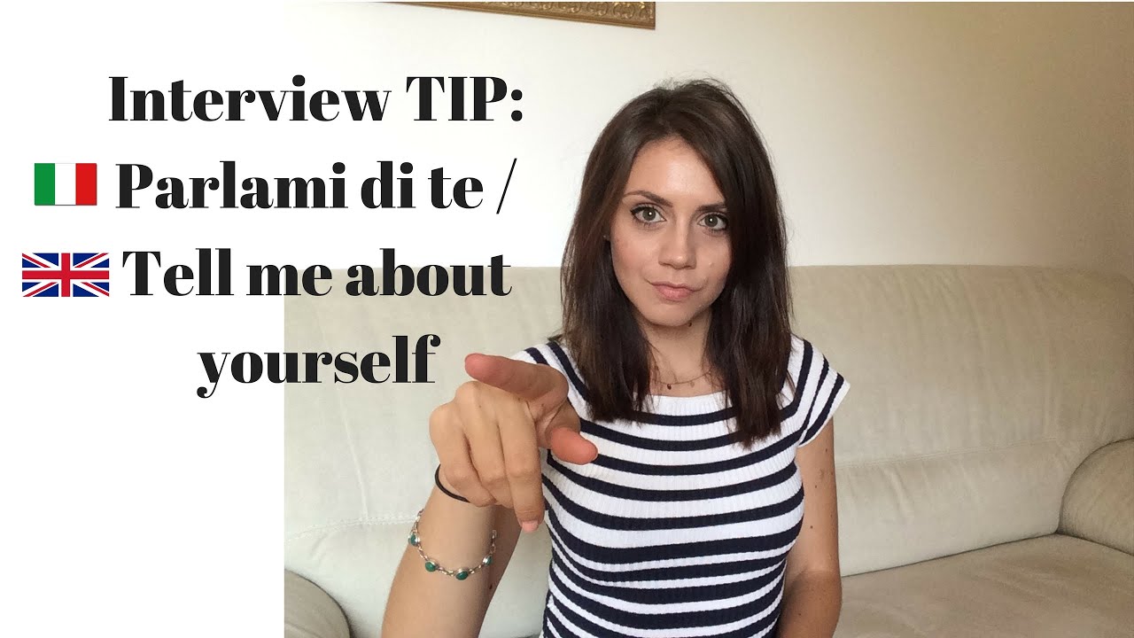 Colloquio di lavoro, come rispondere a: Parlami di te - Tell me about yourself #1