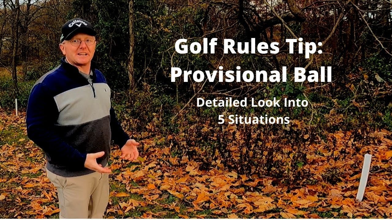 Golf Rules Tip: Provisional Ball