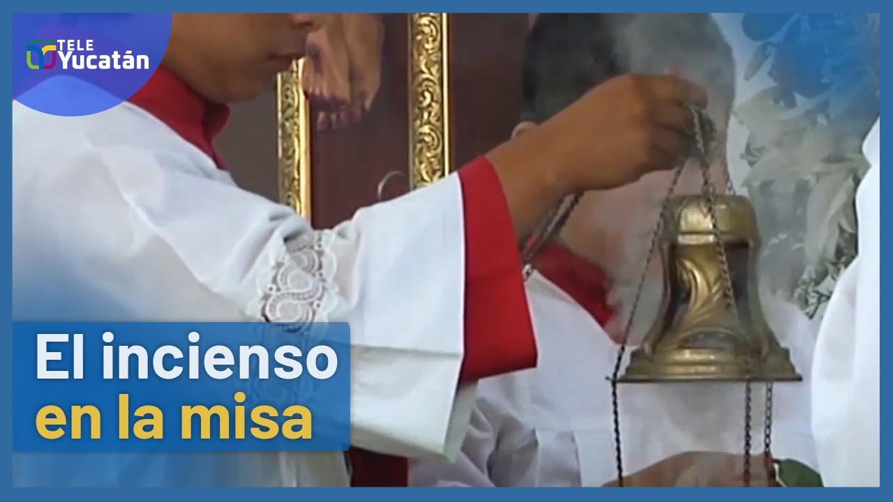 🤔¿Por qué se usa INCIENSO en la MISA?⛪ |▶AQUÍ LA RESPUESTA | TELE Yucatán