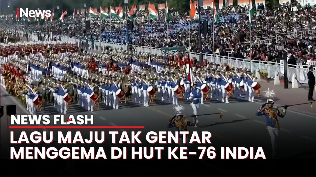 Detik-Detik Lagu Maju Tak Gentar Getarkan Panggung Parade HUT Ke-76 India | News Flash