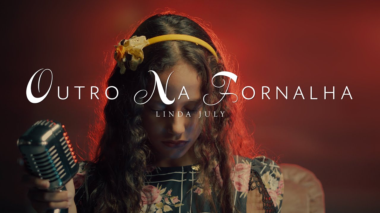 Linda July | Outro na Fornalha | (Cover Gabriela Rocha)