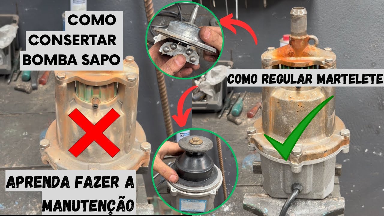 APRENDA COMO CONSERTAR SUA BOMBA SAPO E REGULAR O MARTELETE