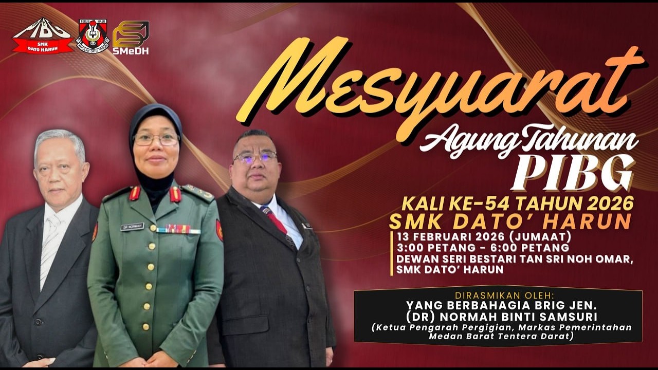 MESYUARAT AGUNG TAHUNAN PIBG KALI KE 54 2026 SMK DATO' HARUN