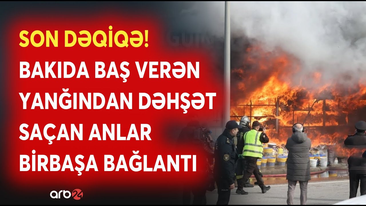Bakıda baş verən DƏHŞƏTLİ yanğın GENİŞLƏNDİ - Canlı yayımda QORXULU ANLAR - ANBAAN GÖRÜNTÜLƏR