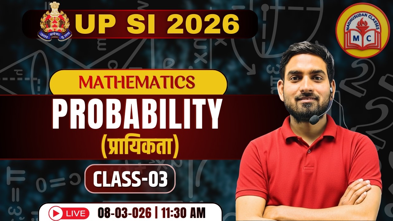 Probability (प्रायिकता) | UPSI 2026 Live Class | Madhusudan Classes | Live