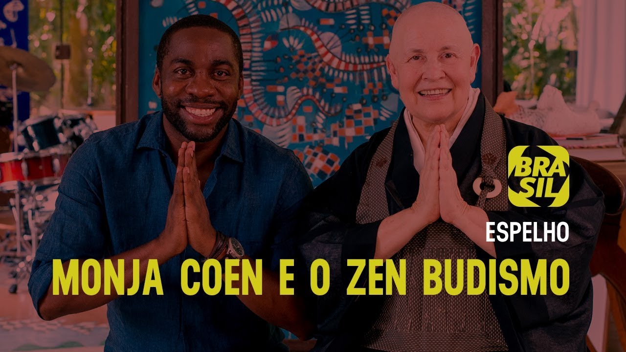 Monja Coen explica o Zen-Budismo | Espelho