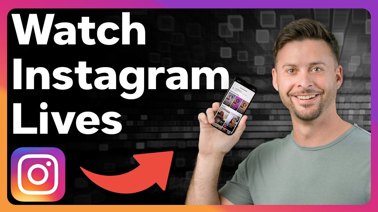 How To Watch Lives On Instagram