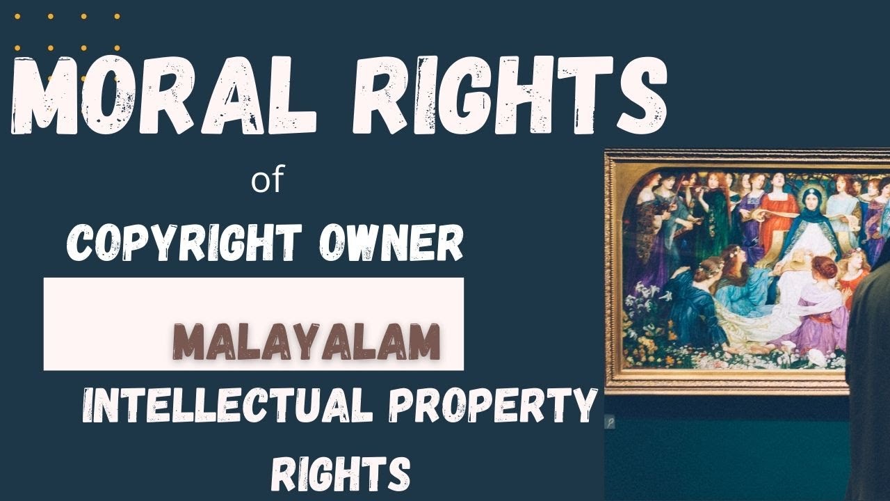 Moral Rights of Copyright Owner/ Copyright Act/ Intellectual Property Rights/ Dr. K. K. Sunitha